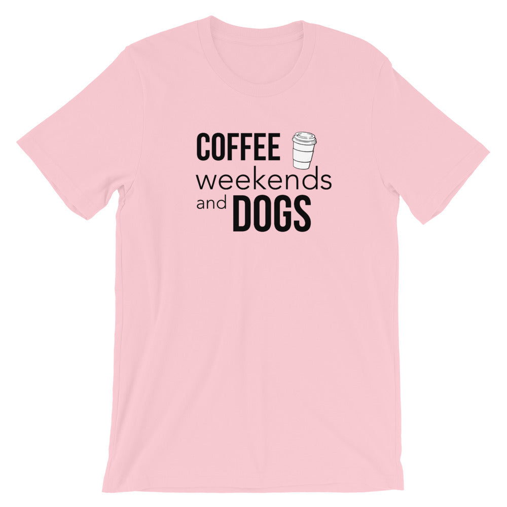 Coffee, Weekends & Dogs Short-Sleeve Unisex T-Shirt