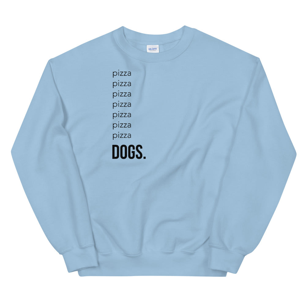 Pizza & Dogs Unisex Sweatshirt