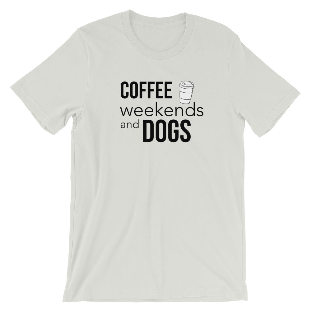 Coffee, Weekends & Dogs Short-Sleeve Unisex T-Shirt