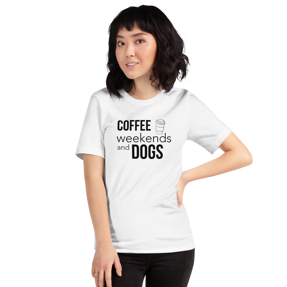 Coffee, Weekends & Dogs Short-Sleeve Unisex T-Shirt