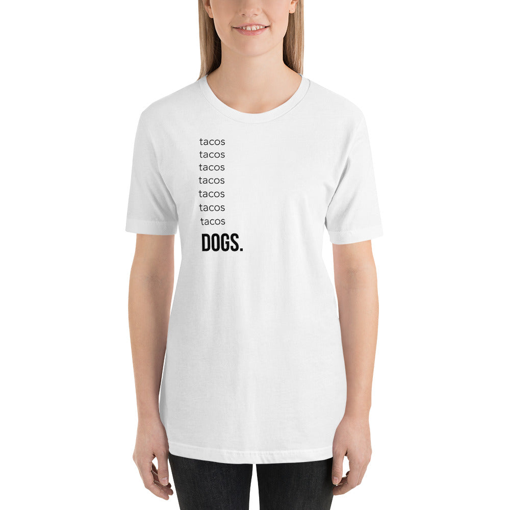 Tacos & Dogs Short-Sleeve Unisex T-Shirt
