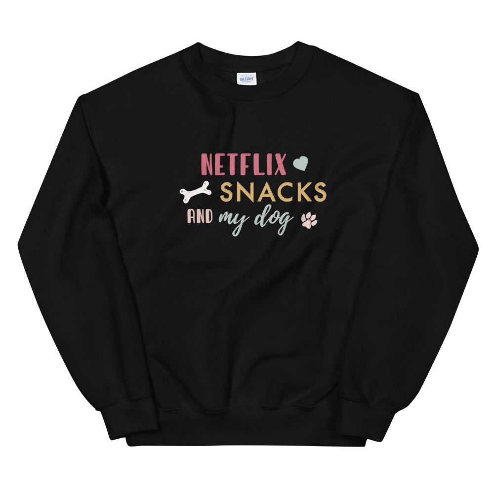 SWEATSHIRT - Netflix, Snacks & My Dog