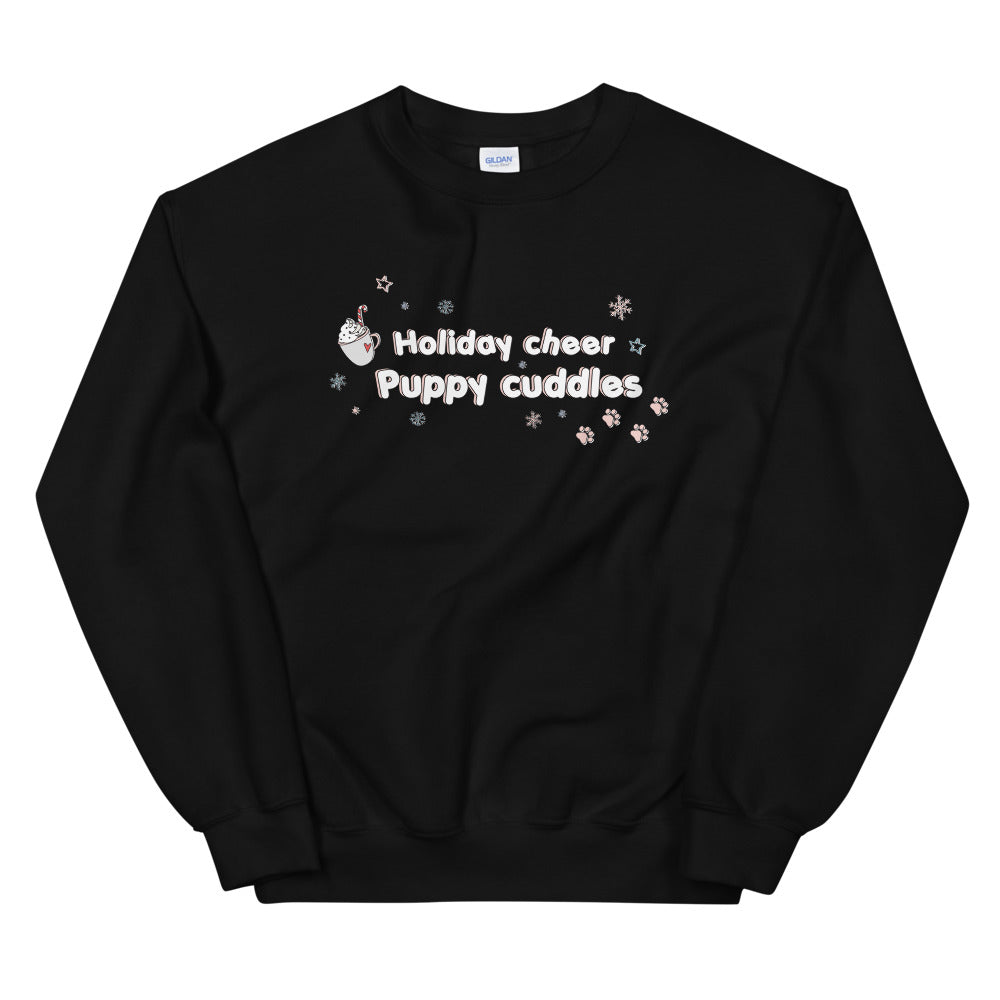 HOLIDAY CHEER & PUPPY CUDDLES SWEATSHIRT