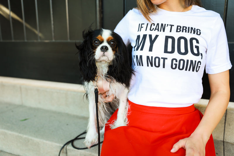 If I Can't Bring My Dog Short-Sleeve Unisex T-Shirt