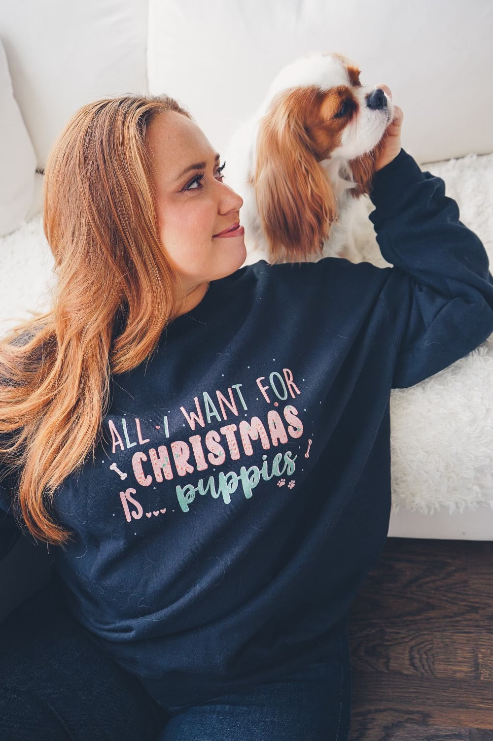 ALL I WANT FOR CHRISTMAS SWEATSHIRT