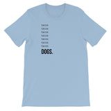 Tacos & Dogs Short-Sleeve Unisex T-Shirt