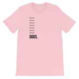 Tacos & Dogs Short-Sleeve Unisex T-Shirt