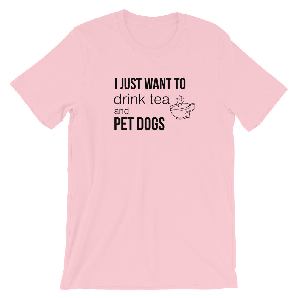 Drink Tea and Pet Dogs Short-Sleeve Unisex T-Shirt