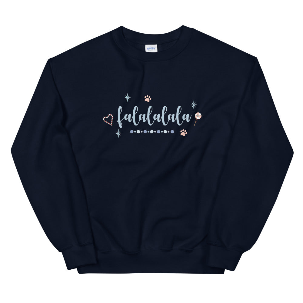 FA LA LA LA LA SWEATSHIRT