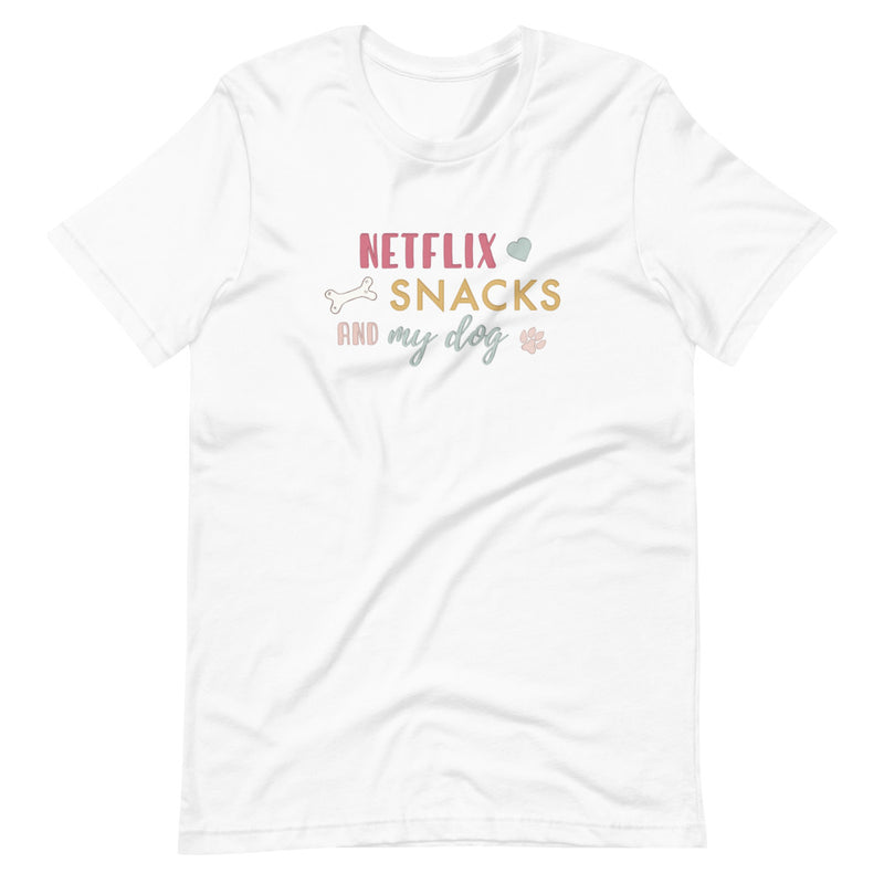 T-SHIRT - Netflix, Snacks & My Dog